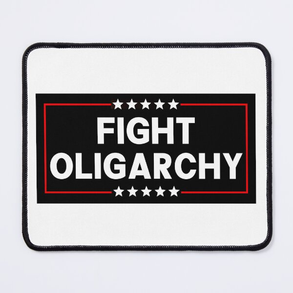 Item preview, Fight Oligarchy - Resist designed and sold by PixVib.