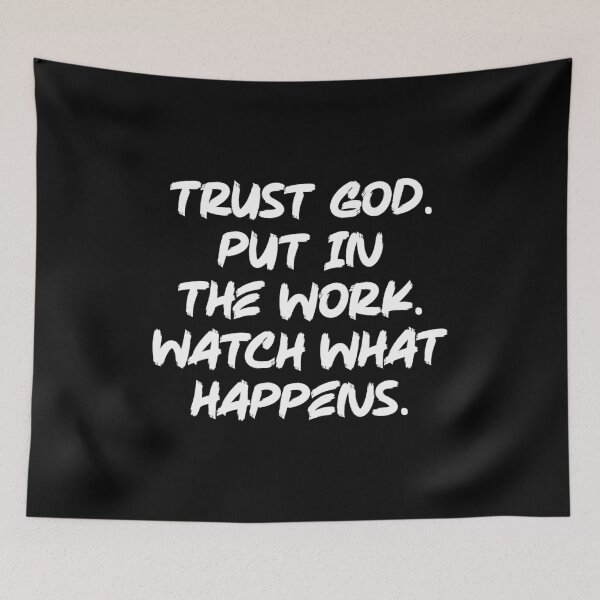 Item preview, Trust God, Put In Work – Faith and Hustle Motivation designed and sold by chantastical.