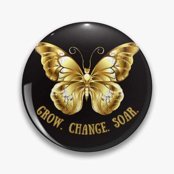 Item preview, GROW. CHANGE. SOAR. designed and sold by DanaTees.