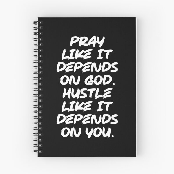 Item preview, Pray Like It Depends on God Hustle Like on You  – Faith and Hustle Motivation designed and sold by chantastical.