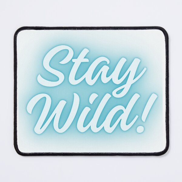 Item preview, Stay Wild Bold Brush Typography designed and sold by WildPetal.