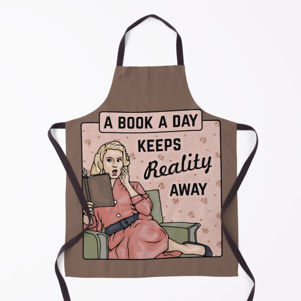 Item preview, A Book A Day Keeps Reality Away designed and sold by Unhinged Heather.