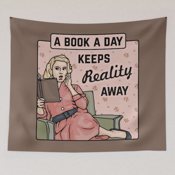 Item preview, A Book A Day Keeps Reality Away designed and sold by Unhinged Heather.