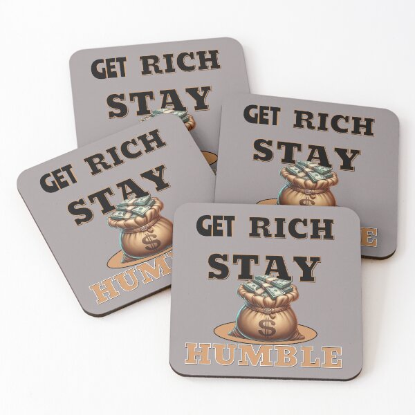 Item preview, GET RICH STAY HUMBLE designed and sold by freshwear design.