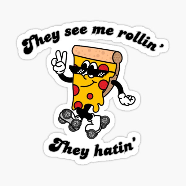 Item preview, They see me rollin' designed and sold by JAG817.