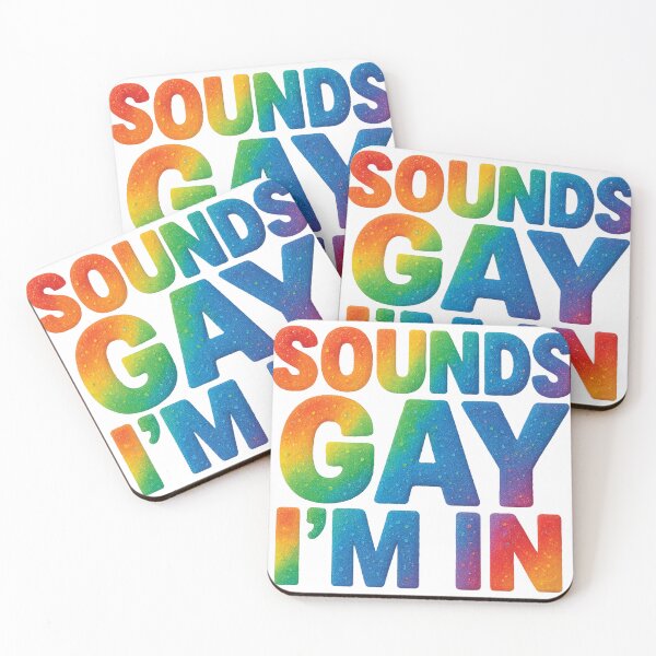 Item preview, SOUNDS GAY I'M IN designed and sold by willcorrigan.