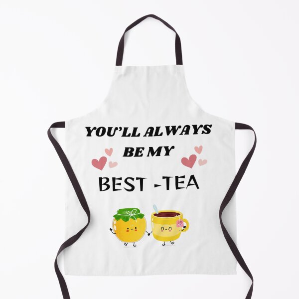 Item preview, You'll Always Be My Best-Tea – Cute Tea Pun Design designed and sold by GoldPerl.