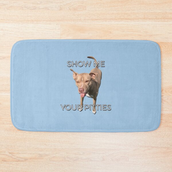 Item preview, Show Me Your Pitties  designed and sold by CraftsmAnimals.