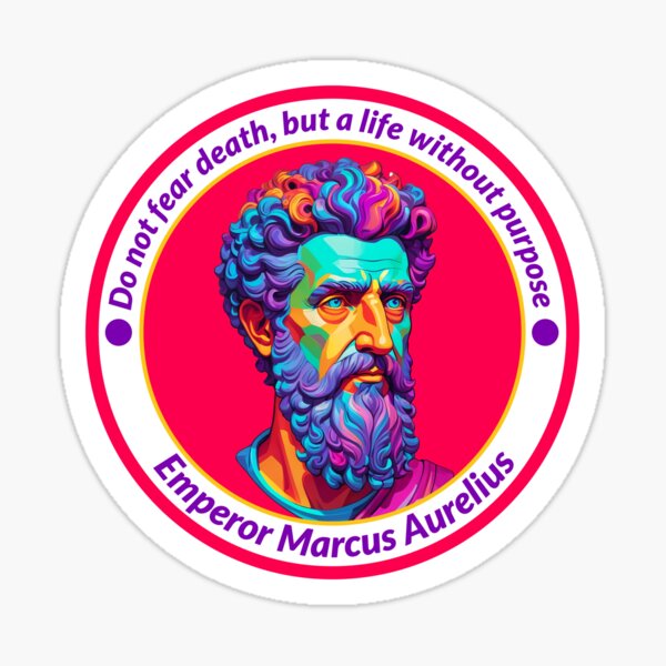 Item preview, Stoic Wisdom: Marcus Aurelius Quotes Sticker - Do not fear death, but a life without purpose designed and sold by SAPIENS VIRTUS.