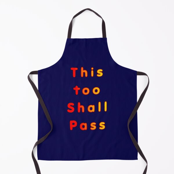 Item preview, This too Shall Pass designed and sold by Amanda1775.
