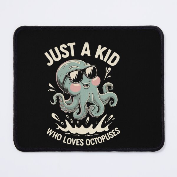 Item preview, Just a Kid Who Love Octopuse designed and sold by Tee Studio.