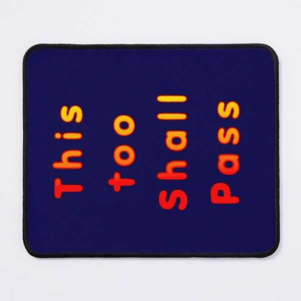 Item preview, This too Shall Pass designed and sold by Amanda1775.