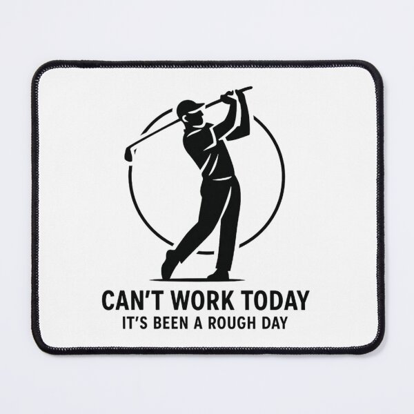 Item preview, CAN'T WORK TODAY IT'S BEEN A ROUGH DAY designed and sold by GossApparel.