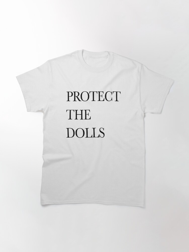 Thumbnail 3 of 7, Classic T-Shirt, Protect the dolls designed and sold by hrtbrkncowboy.