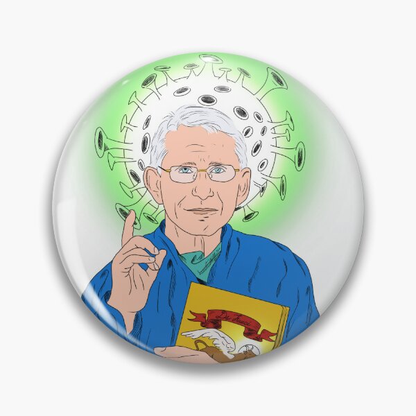 Item preview, DR. FAUCI: Patron Saint of Covid-19 designed and sold by Kate Miller Illustrator.