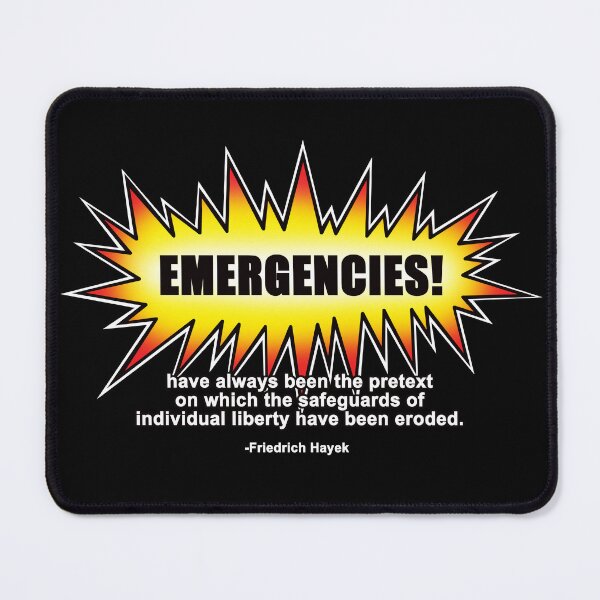 Item preview, Emergencies' have always been the pretext on which the safeguards of individual liberty have been eroded. designed and sold by Allen Peterson.