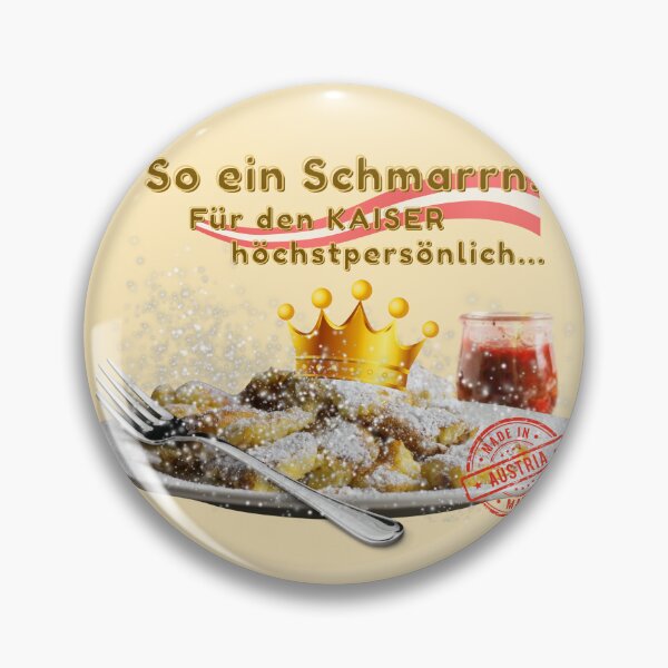 Artikelvorschau, So ein Schmarrn! – Für den Kaiser höchstpersönlich entworfen und verkauft von mycreastyle.