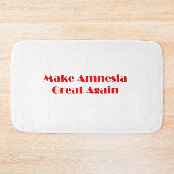Item preview, Make Amnesia Great Again designed and sold by BeJahMan.