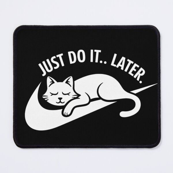 Item preview, just do it later designed and sold by fish-eye.