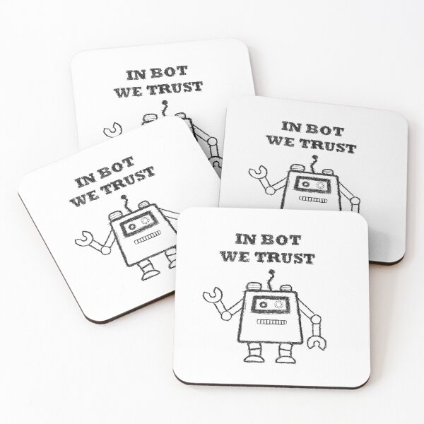Item preview, In bot we trust designed and sold by BeJahMan.