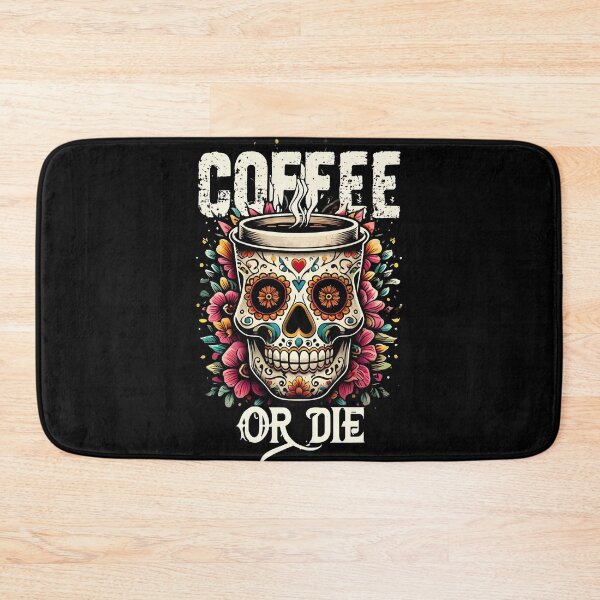 Item preview, Sugar Skull Coffee or Die designed and sold by PrettyDecor.