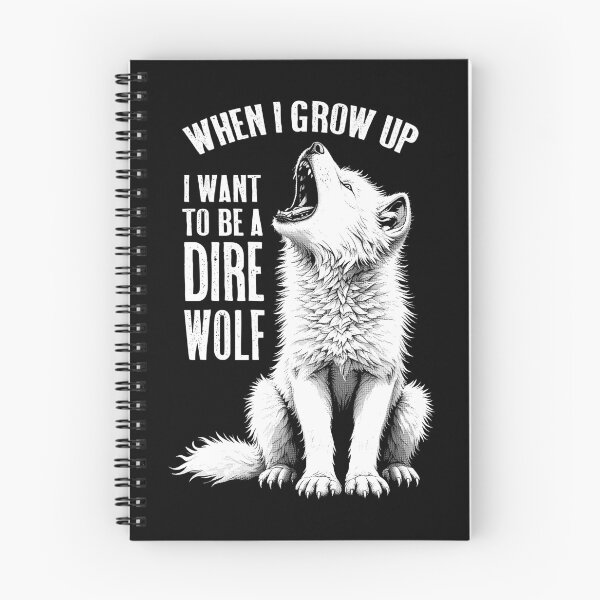 Item preview, Dire Wolf When I Grow Up Wolves Lover Cute Cub Howl Return designed and sold by GrandeDuc.