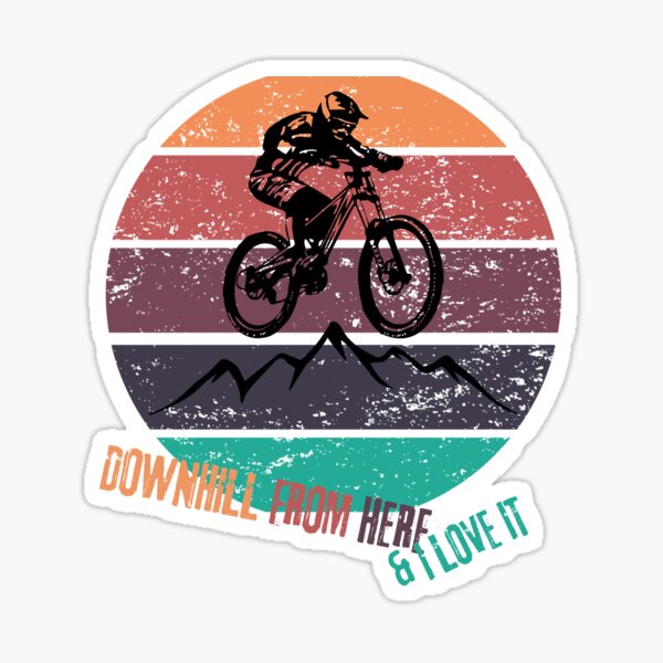 Downhill From Here Mountain Bike Design Sticker