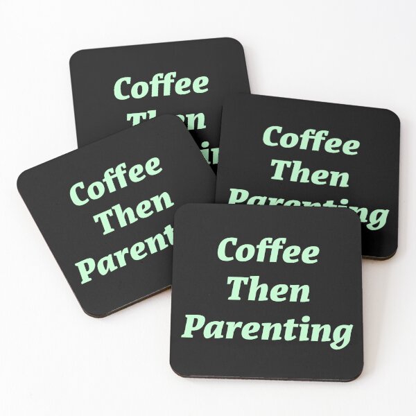 Item preview, Coffee then Parenting  designed and sold by Nomad-Maynard.