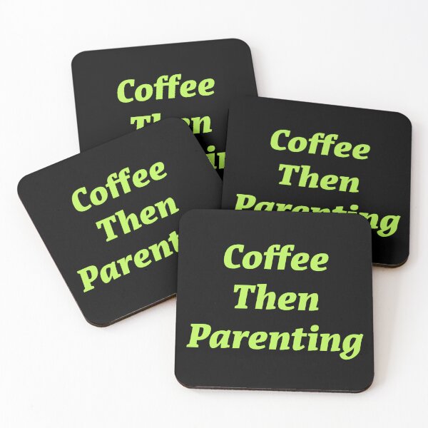 Item preview, Coffee then Parenting  designed and sold by Nomad-Maynard.