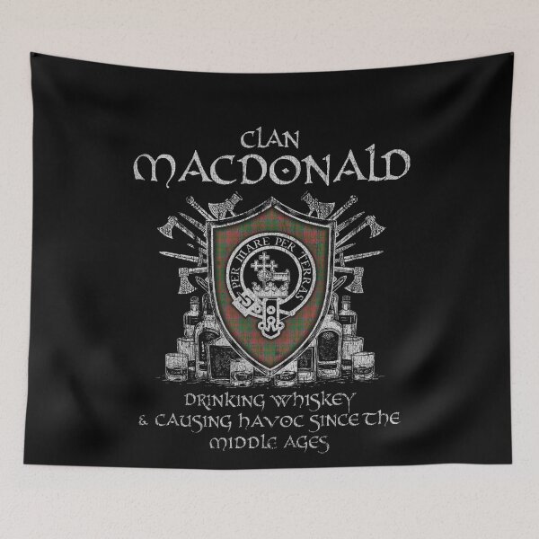Item preview, Clan MacDonald of Glencoe drinking whiskey and causing havoc heritage crest tartan plaid designed and sold by Clan1093.