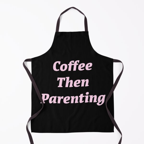 Item preview, Coffee then Parenting  designed and sold by Nomad-Maynard.