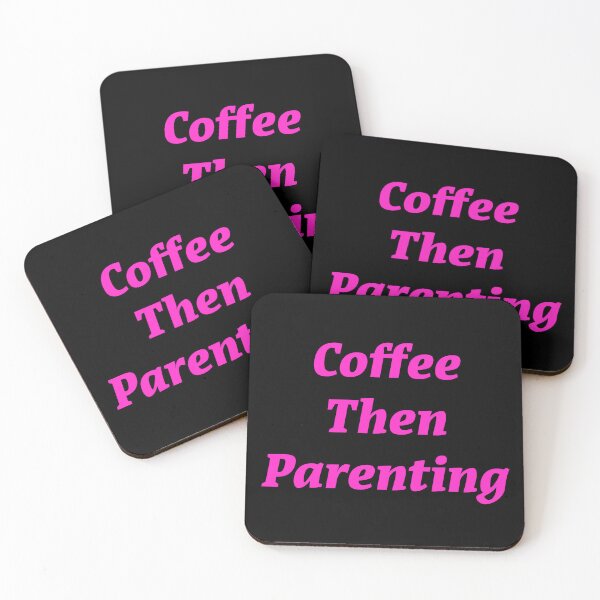 Item preview, Coffee then Parenting  designed and sold by Nomad-Maynard.