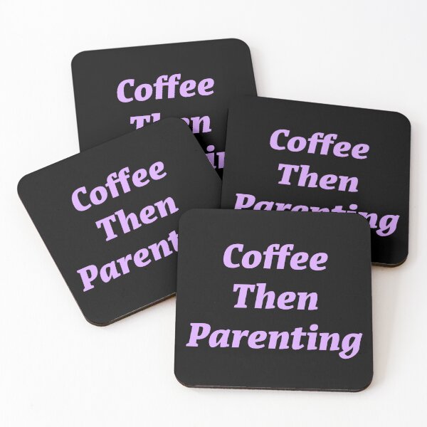 Item preview, Coffee then Parenting  designed and sold by Nomad-Maynard.