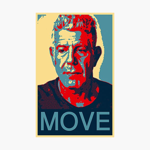 Anthony Bourdain famous chef quote Photographic Print
