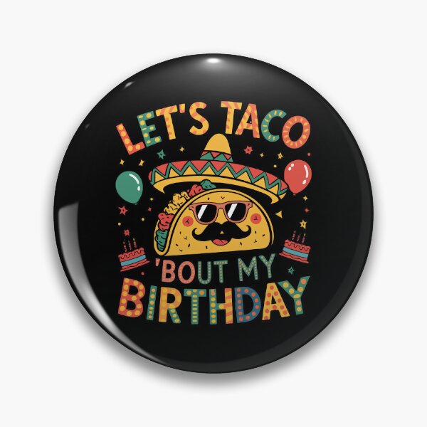 Artikelvorschau, Mexikanische Party Cinco de Mayo Let_s Taco Bout My Birthday entworfen und verkauft von facegm.