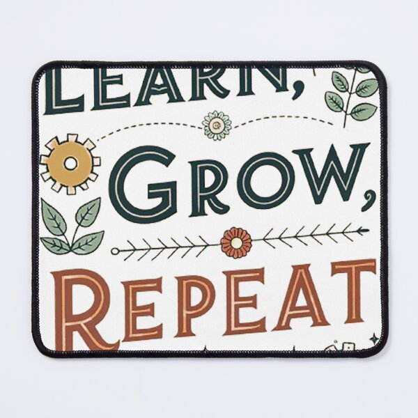 Item preview, LEARN, GROW, REPEAT designed and sold by likbatonboot.