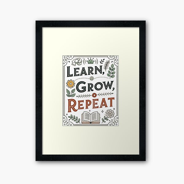 Item preview, LEARN, GROW, REPEAT designed and sold by likbatonboot.