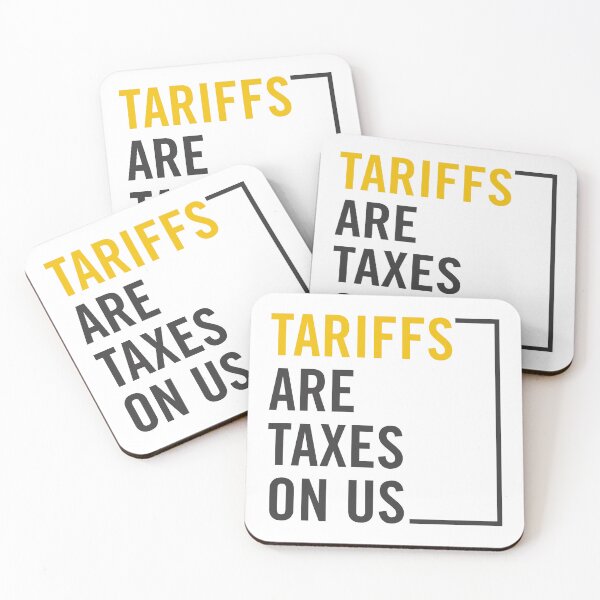 Item preview, Tariffs Are Taxes On Us – Anti Tariff Political Statement | Tariffs Hurt Americans | Anti Tax, Tariff Awareness, Libertarian Economic Truth designed and sold by artworkathome.