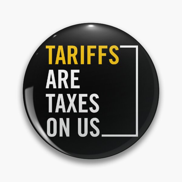 Item preview, Tariffs Are Taxes On Us – Anti Tariff Political Statement | Tariffs Hurt Americans | Anti Tax, Tariff Awareness, Libertarian Economic Truth designed and sold by artworkathome.