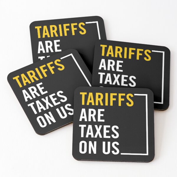 Item preview, Tariffs Are Taxes On Us – Anti Tariff Political Statement | Tariffs Hurt Americans | Anti Tax, Tariff Awareness, Libertarian Economic Truth designed and sold by artworkathome.
