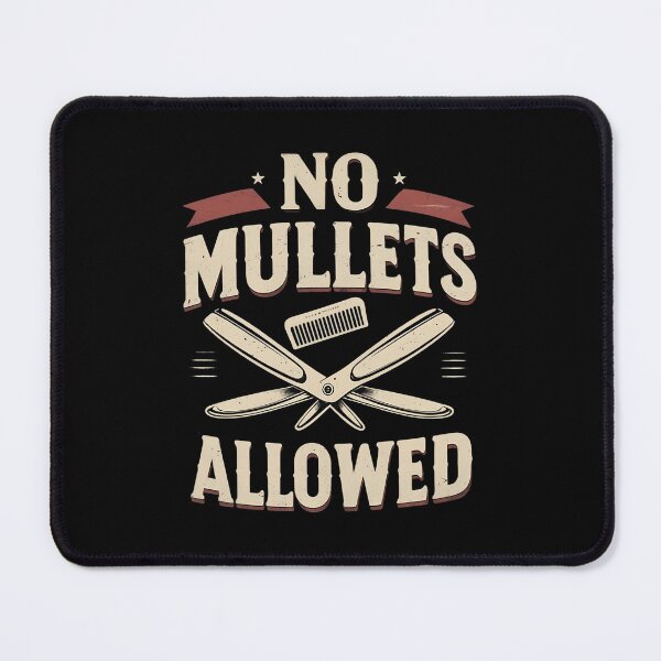 Item preview, No Mullets Allowed Barber Joke designed and sold by DomTeesHaven.