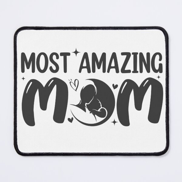 Item preview, Most Amazing Mom designed and sold by Sweetvoilet.