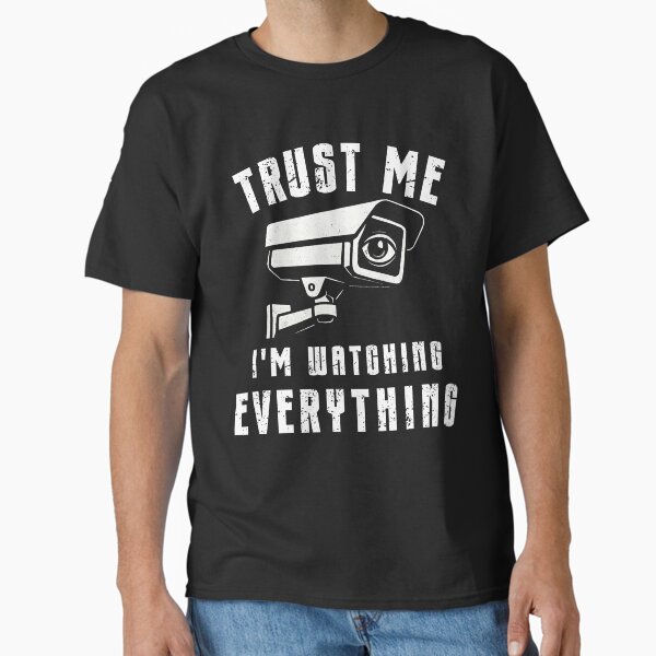 Item preview, Trust Me I'm Watching Everything Funny Design designed and sold by Maggie Mustard.