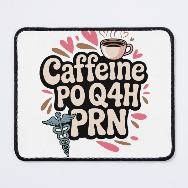 Item preview, Caffeine Prescription PO Q4H PRN designed and sold by catthemedic.