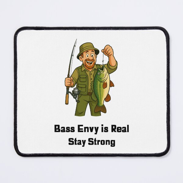 Item preview, Bass Envy is Real Stay Strong designed and sold by Art Quirks .