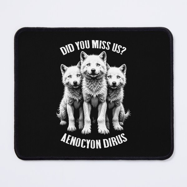 Item preview, Dire Wolf Cubs Aenocyon Dirus Did You Miss Us Cute Cub designed and sold by GrandeDuc.