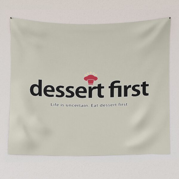 Item preview, Life is uncertain. Eat dessert first  designed and sold by Vanich-Panich.