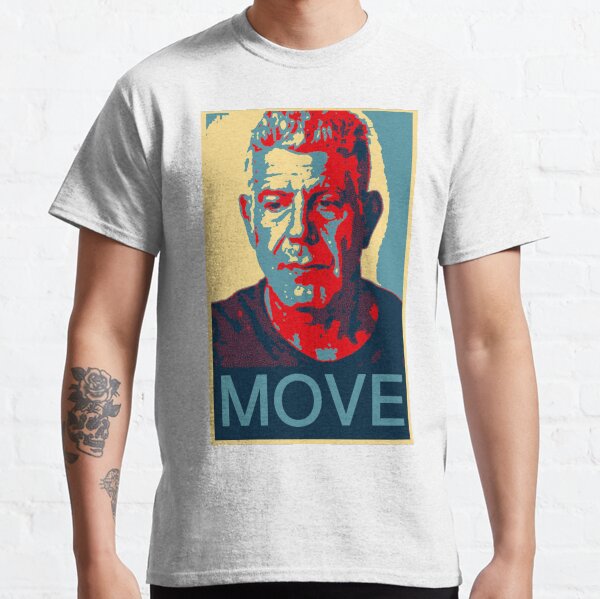 Anthony Bourdain famous chef quote Classic T-Shirt