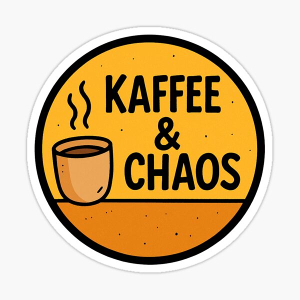 Artikel-Vorschau von Kaffee  und Chaos, designt und verkauft von KaffeeUndChaos.
