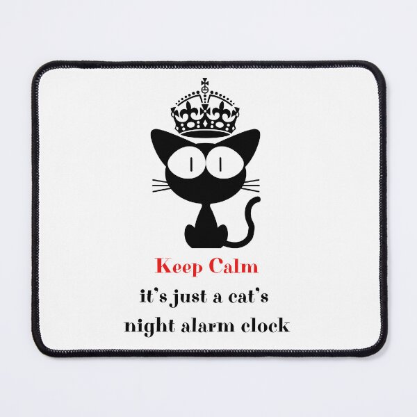 Item preview, Keep Calm it's just a Cat's night Alarm Clock  designed and sold by Alchemy8House.